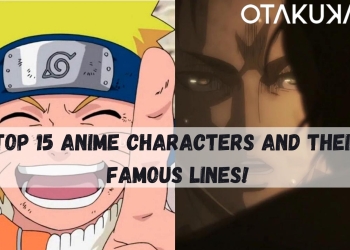 Anime Characters And Their Famous Lines