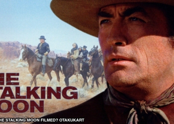 The Stalking Moon Filming Locations: Where Is The Classic Film Shot?