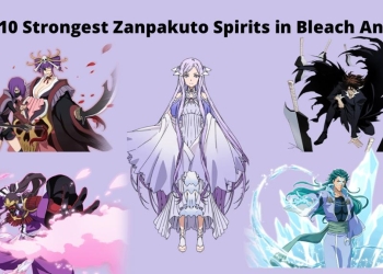 Top 10 Strongest Zanpakuto