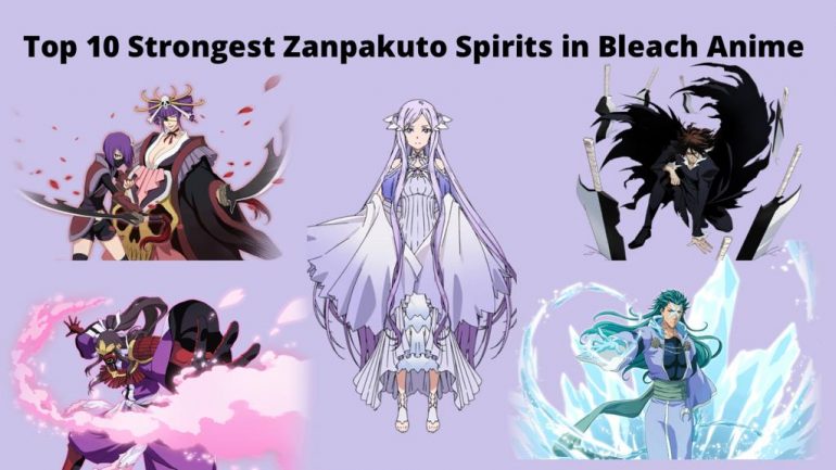 Top 10 Strongest Zanpakuto Spirits In Bleach Anime Otakukart