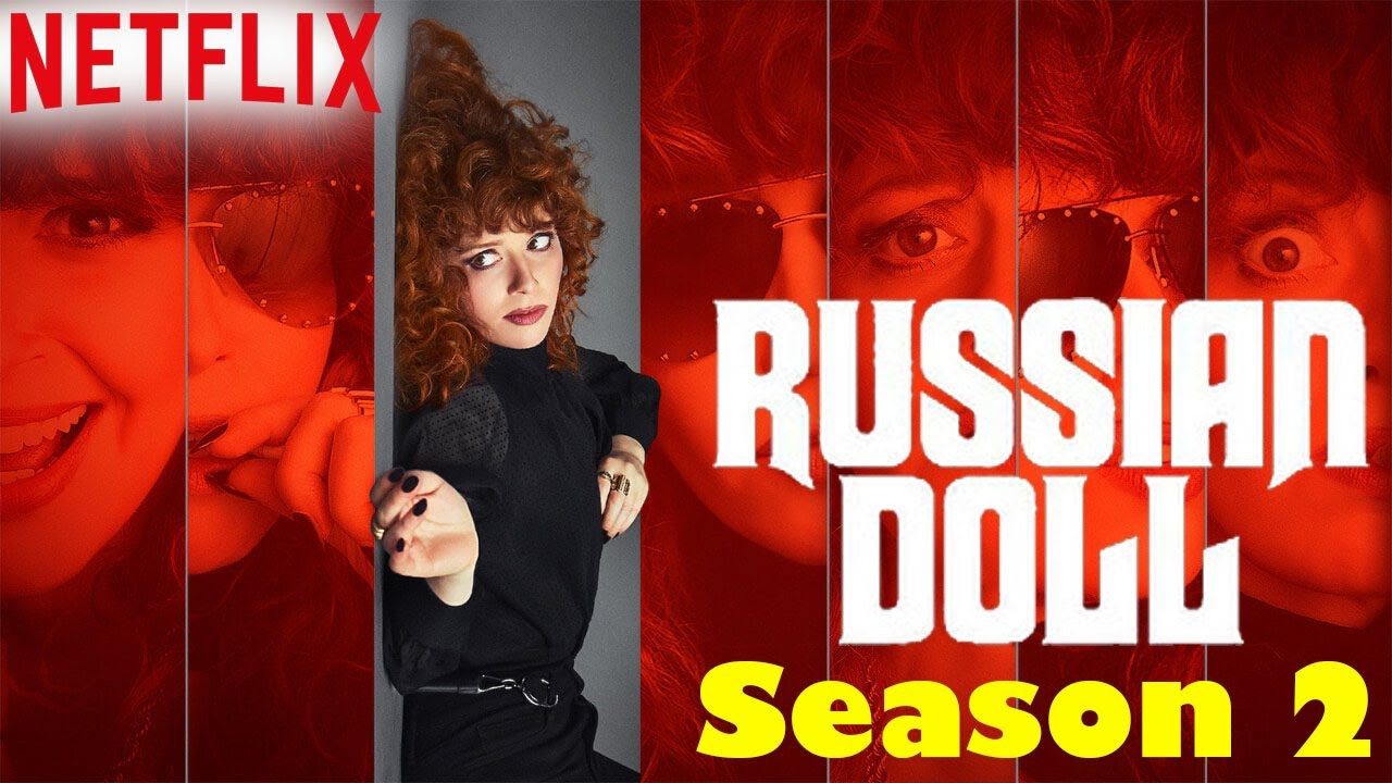 All About Russian Doll Season 2