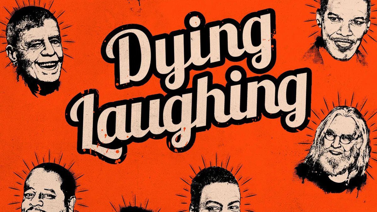 The poster of Dying Laughing