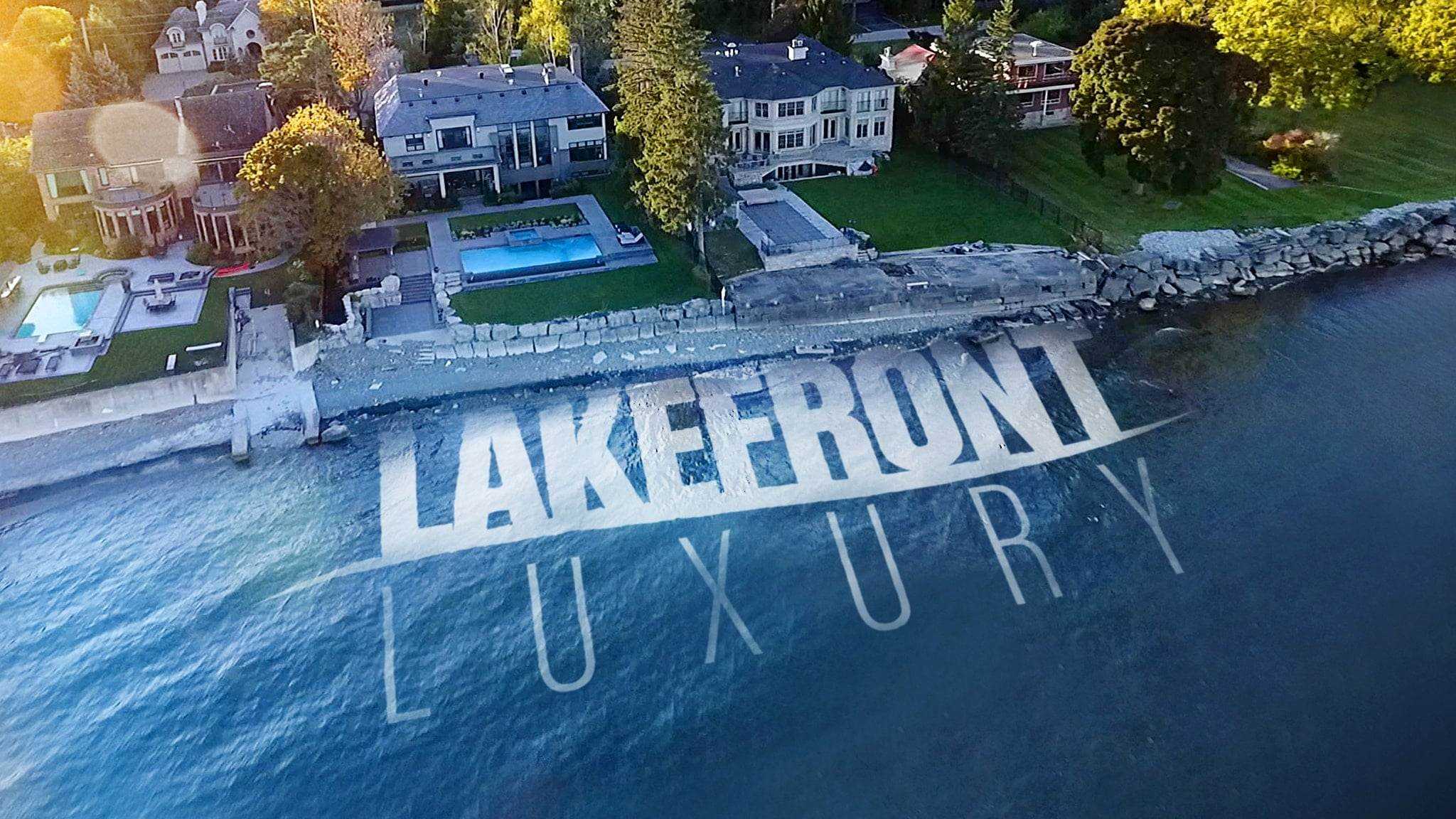 Poster of the show, Lakefront Luxury