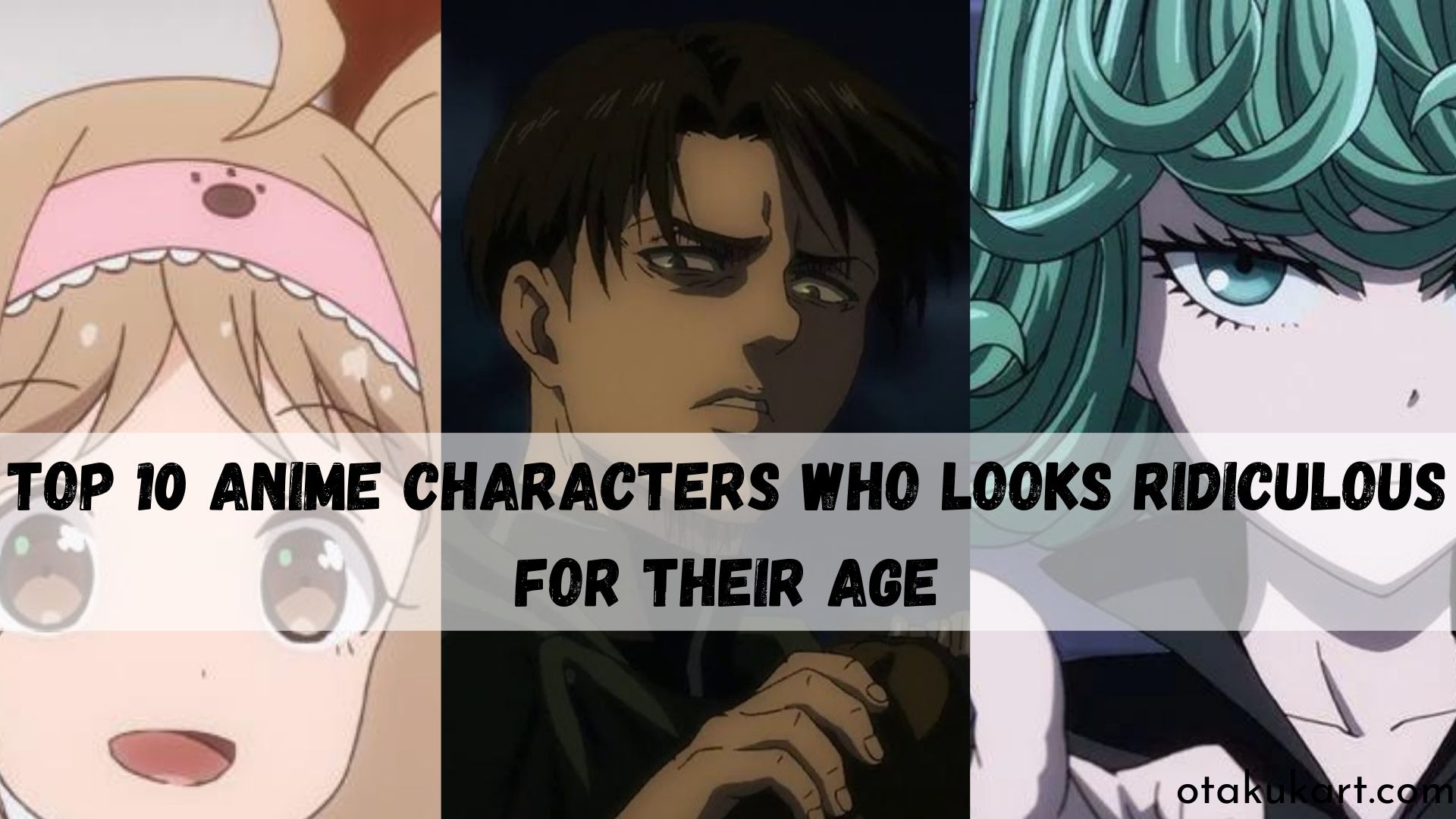 top 10 anime character who looks ridiculous for their age