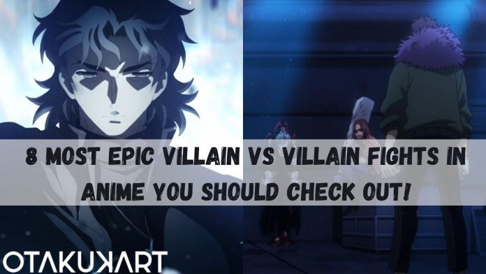 Villain Vs Villain Fights In Anime You Should Check Out!