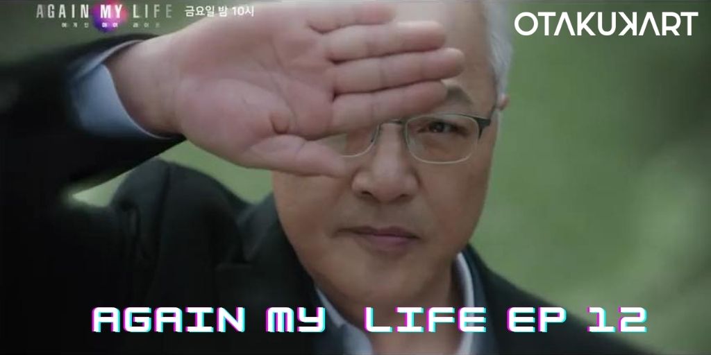 Release date of Again My Life ep 12