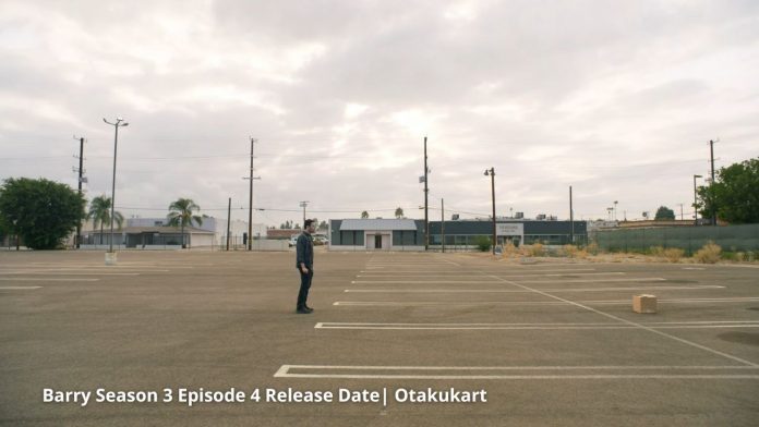 Release Date For Barry Season 3 Episode 4