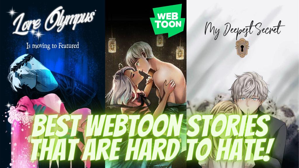 Best Webtoon Stories That Are Hard To Hate