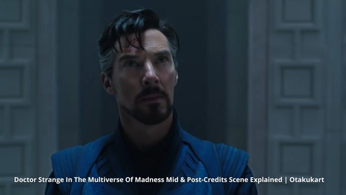Escena intermedia y posterior al crédito de Doctor Strange In The Multiverse Of Madness