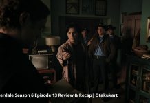 Breaking Down Riverdale Season 6 Episode 13