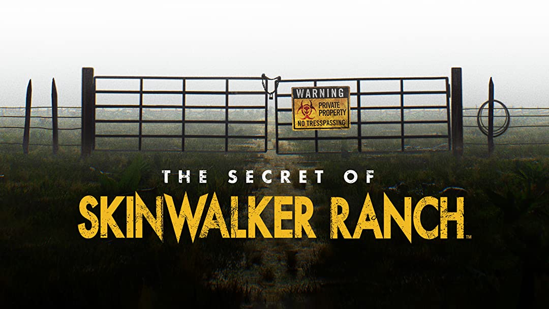 The Secret Of Skinwalker Ranch