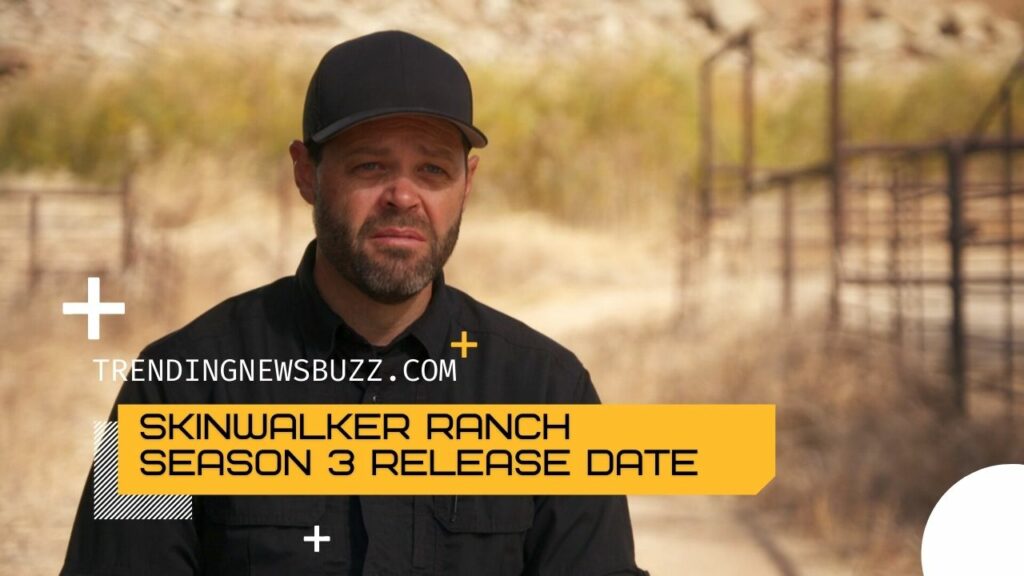 The Secrets Of Skinwalker Ranch Season 3 will premiere soon