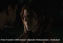 When is The Time Travelers Wife Season 1 Episode 3 Releasing?