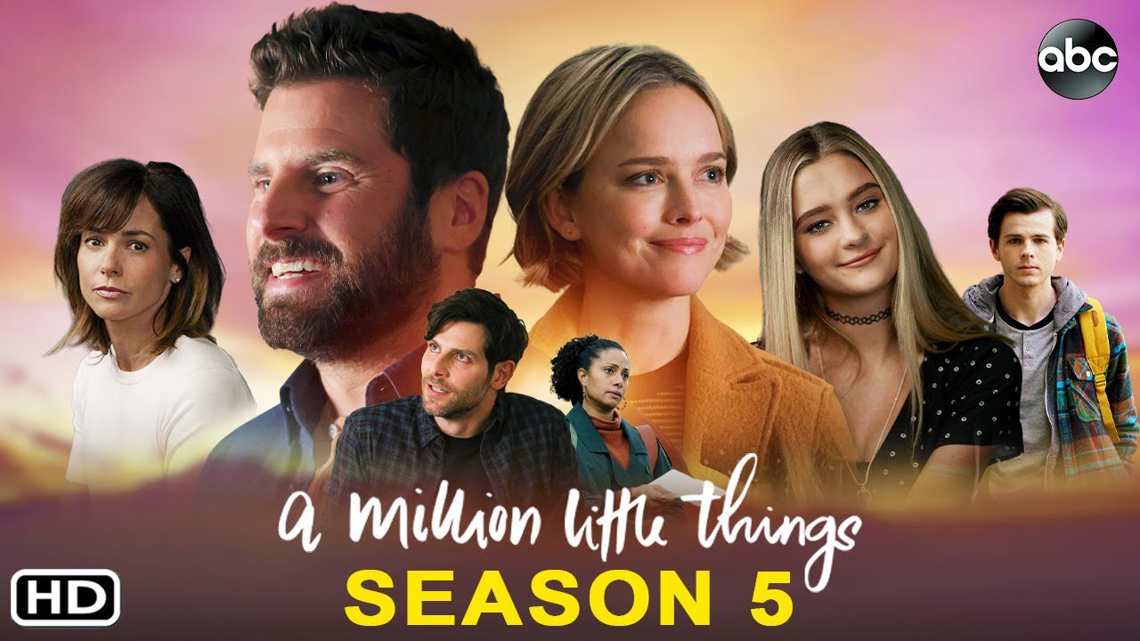A Million Little Things Season 5: Renewed or Not?