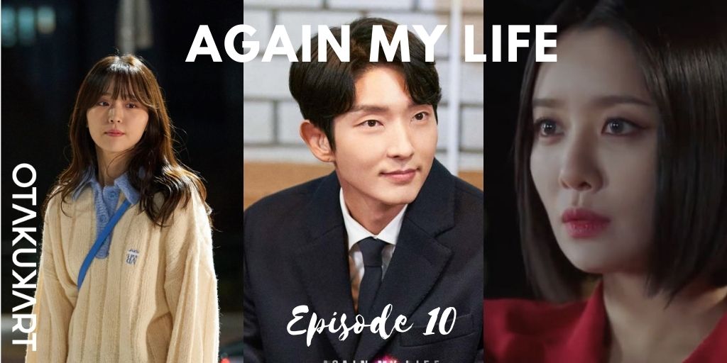 release date of Again My Life episode 10