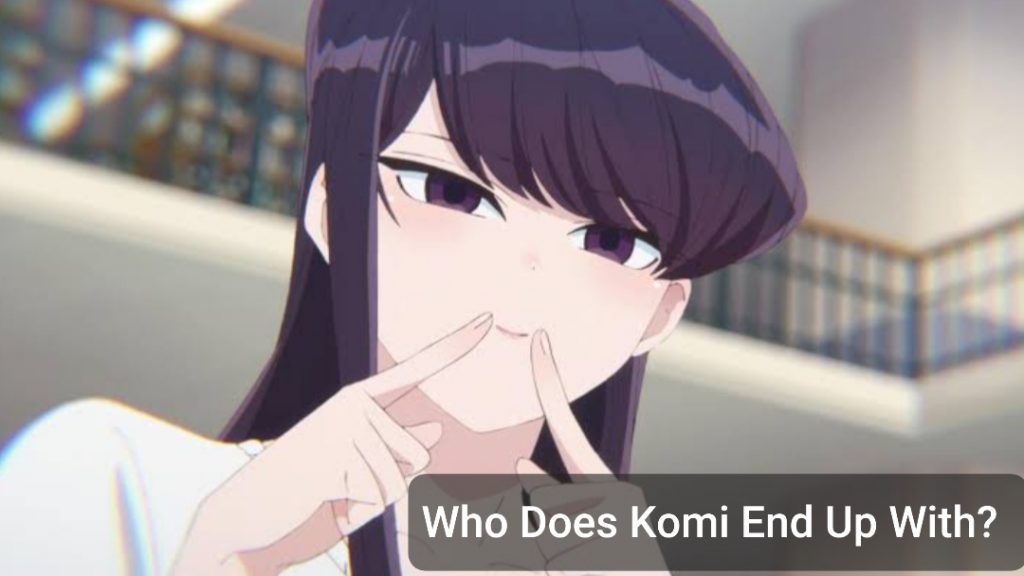 Who Does Komi End Up With In Komi Can’t Communicate?