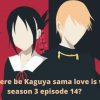 Kaguya sama love is war season 3