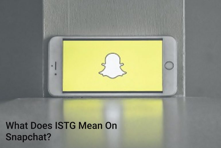 what-does-istg-mean-on-snapchat-the-social-media-lingo-explained