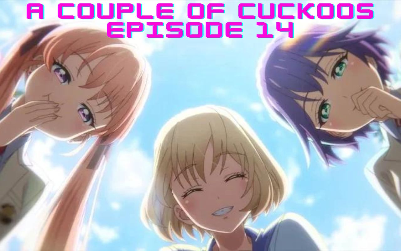 A Couple of Cuckoos Episode 14