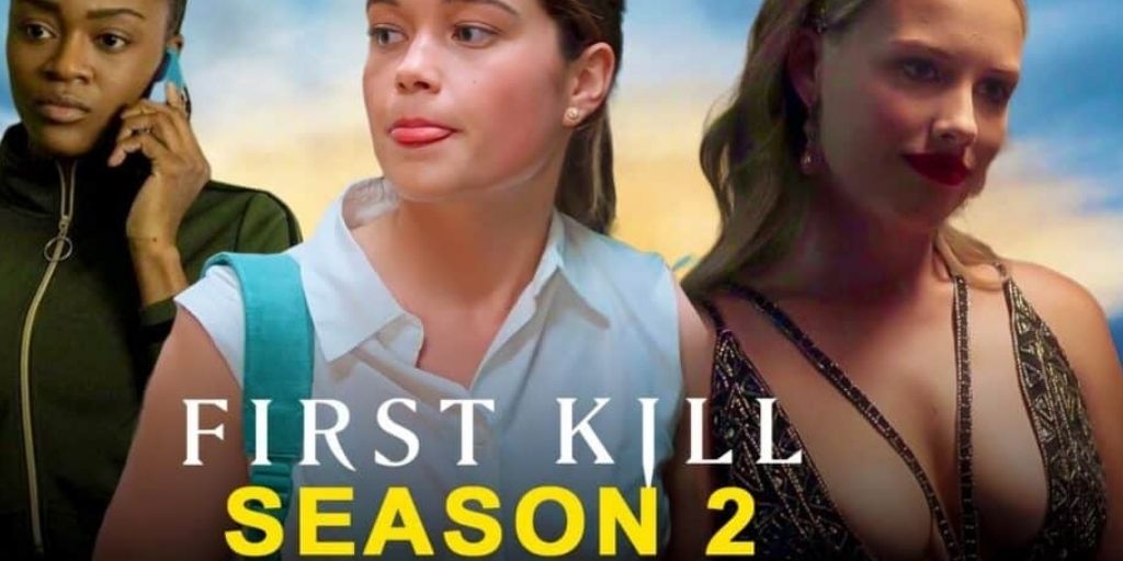First Kill Season 2 Release Date. Know Everything About The Series. 
