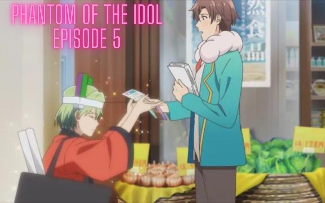 Phantom Of the Idol Episode 5