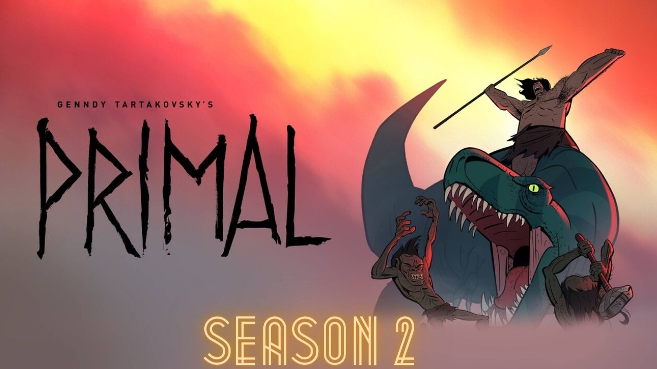 Primal Season 2