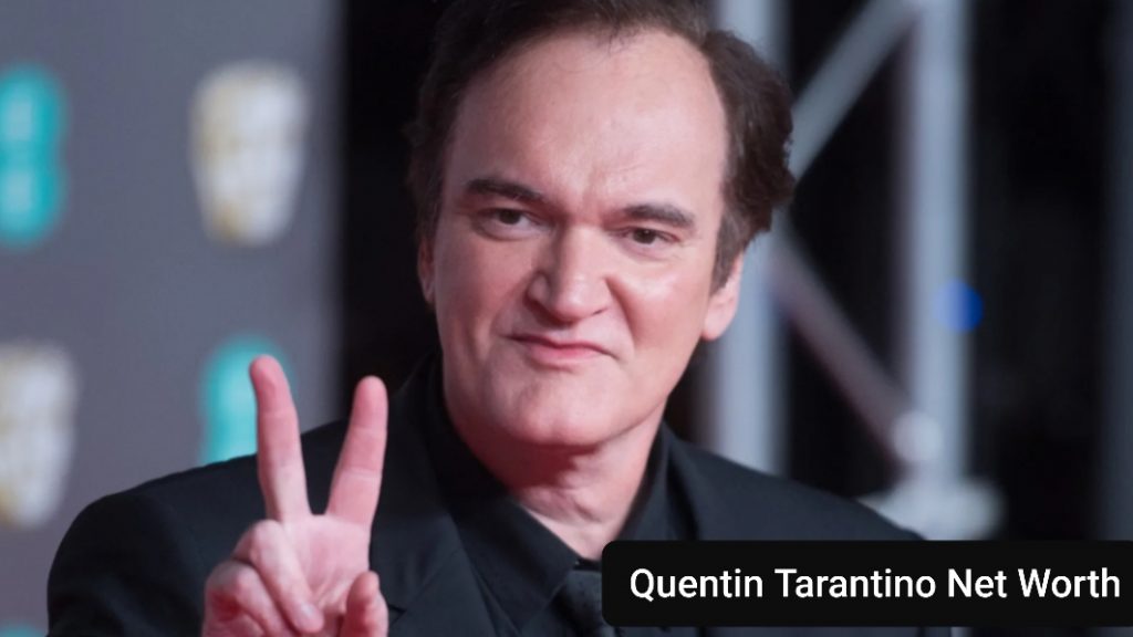 What Is Quentin Tarantino's Net Worth? The Filmmaker's Earnings