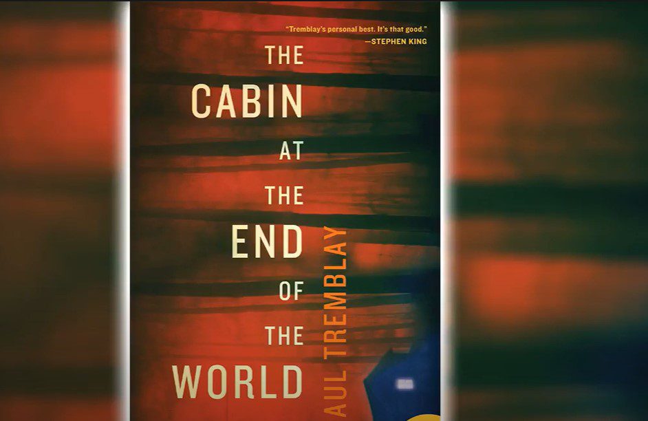 The Cabin At The End of The World Summary