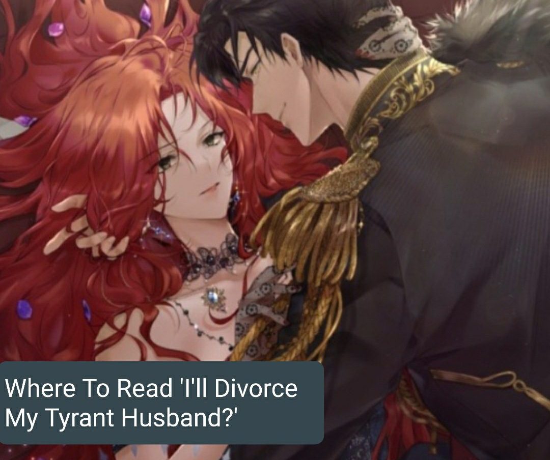I'll Divorce My Tyrant Husband