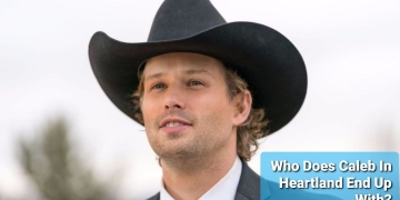 Who Does Caleb In Heartland End Up With?