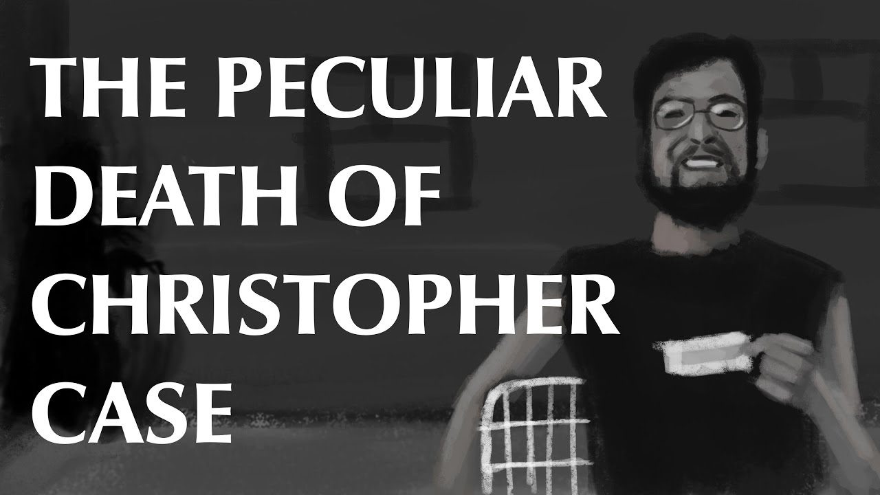 The Strange Death of Christopher Case