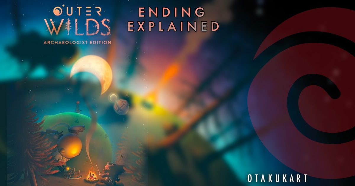 Every The Outer Wilds Endings, Explained