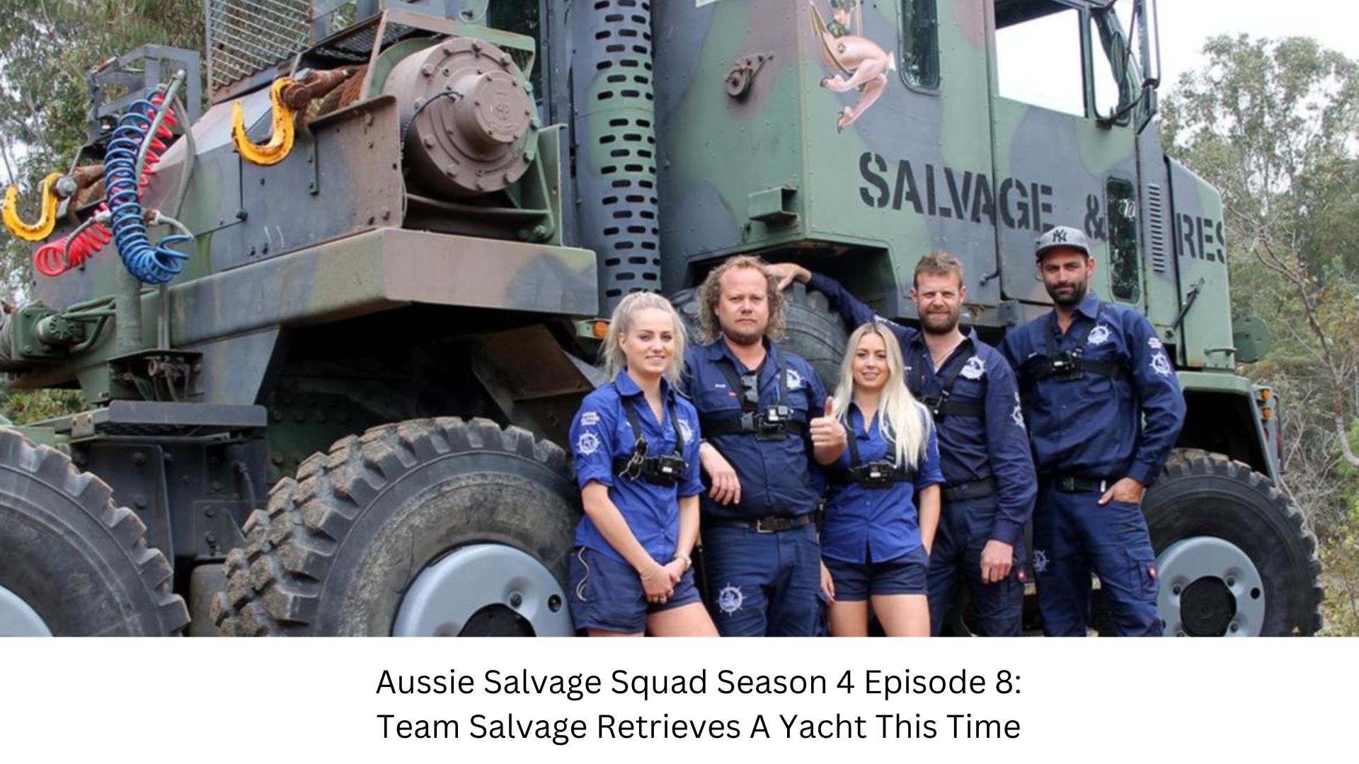 Aussie Salvage Squad Season 4 Episode 8: Team Salvage Retrieves A Yacht This Time