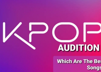 Which Songs Are Best For Kpop Audition?