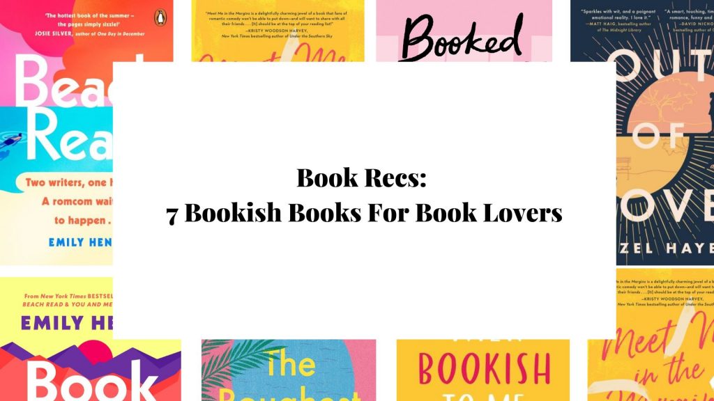 Book Recs 7 Bookish Books For Book Lovers OtakuKart