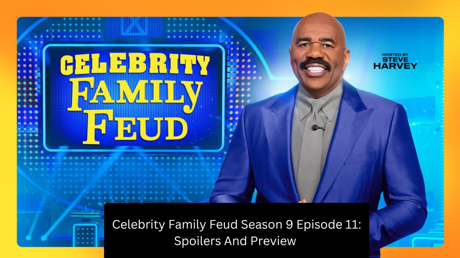 Celebrity Family Feud Season 9 Episode 11: Spoilers And Preview - OtakuKart