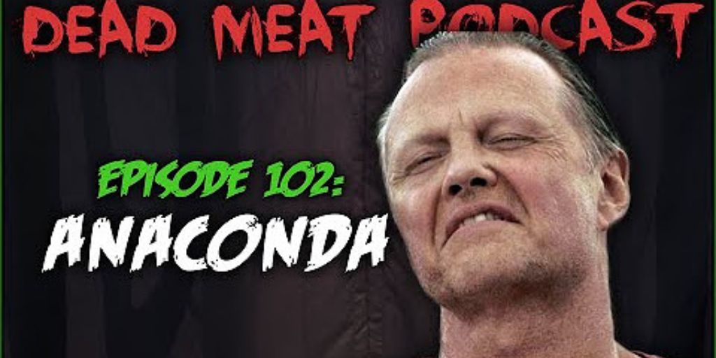 Dead Meat's Kill Count 2022 Episode 27
