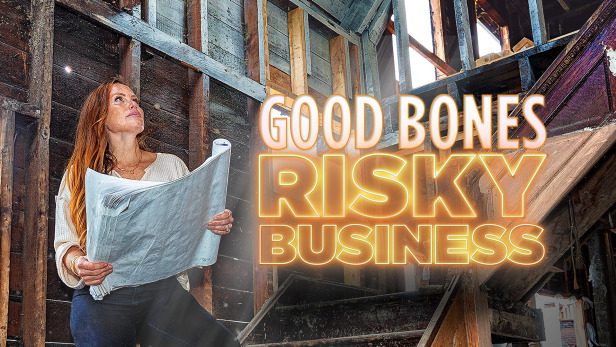 Good Bones: Risky Business Season 1
