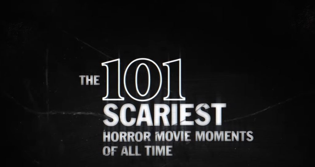 Opening title of The 101 Scariest Horror Movie Moments of All Time
