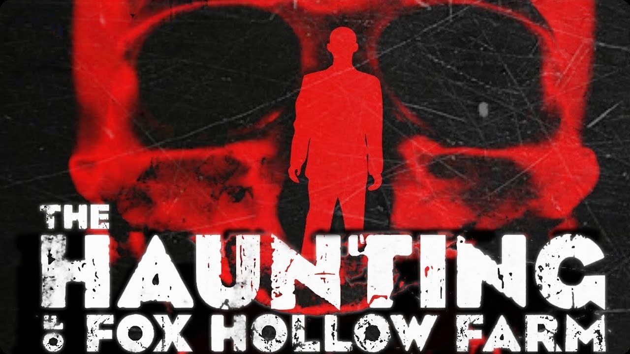 The Haunting Of Fox Hollow Farm