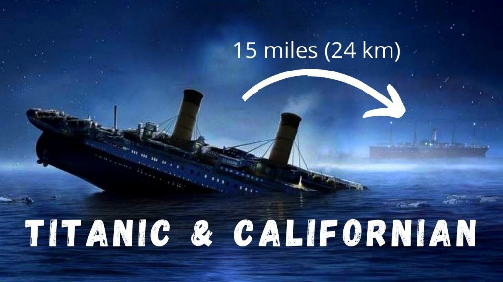 How Close Was The Californian To The Titanic When It Sank