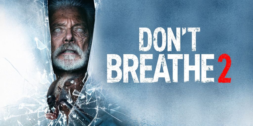 Don’t Breath 2 (2021)
