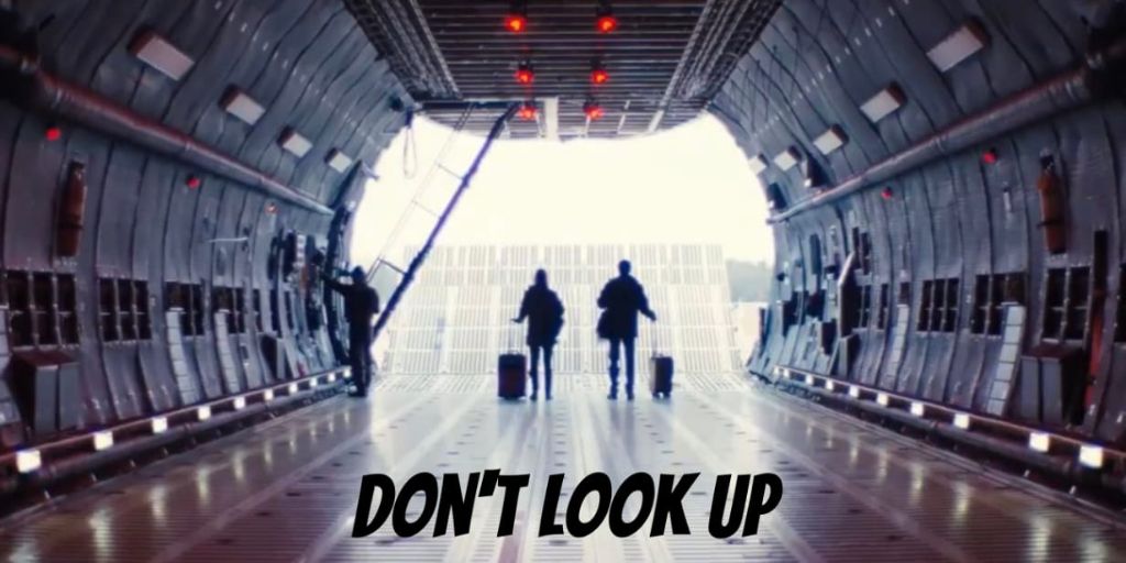 Don’t Look Up (2021)