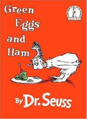 Green Eggs And Ham- Dr. Suess