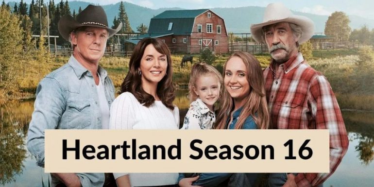 Heartland Season 16 Episode 1 Release Date And Streaming Guide Otakukart