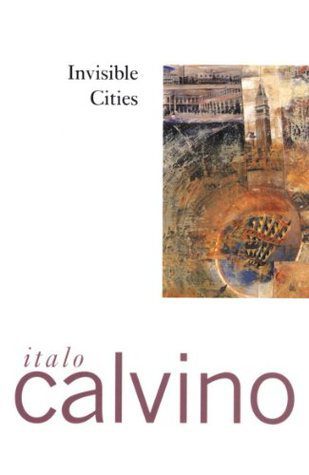 Invisible Cities- Italo Calvino