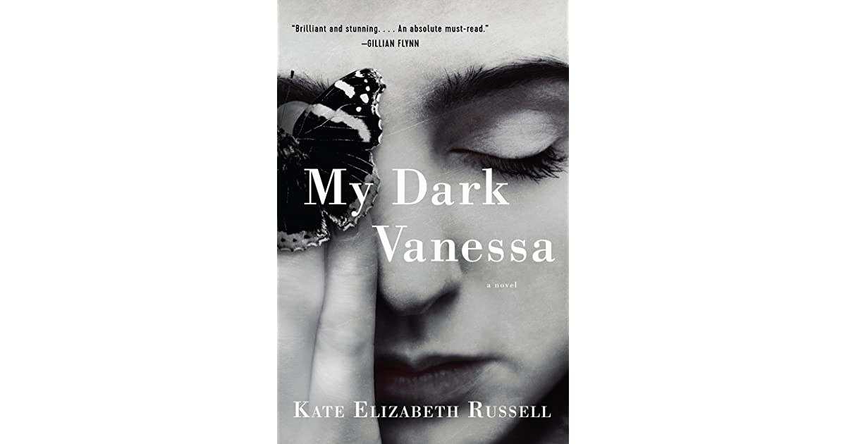My Dark Vanessa A Novel- Kate Elizabeth Russell