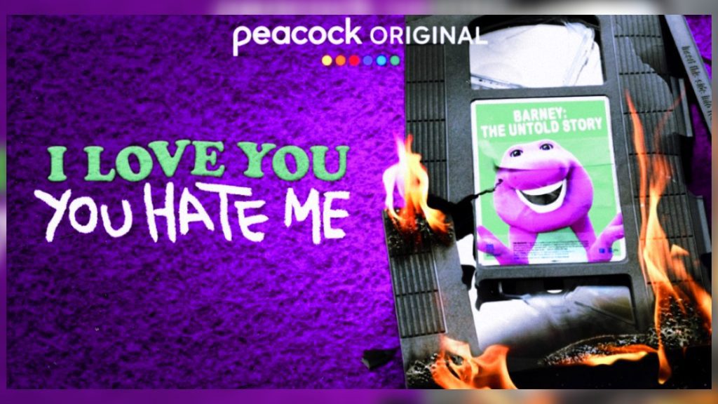 I Love You, You Hate Me Episode 1 & 2 Release Date: Barney & Enemies ...