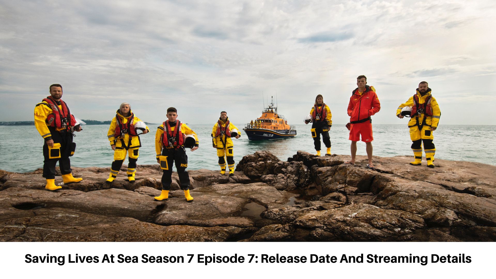 Saving Lives At Sea Season 7 Episode 7: Release Date And Streaming Details