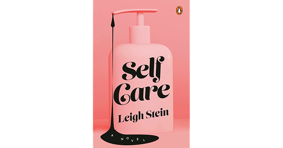 Self Care- Leigh Stein